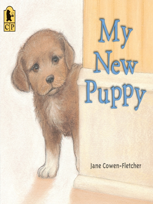 Title details for My New Puppy by Jane Cowen-Fletcher - Available